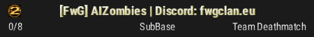 [FwG] AIZombies | Discord: fwgclan.eu
